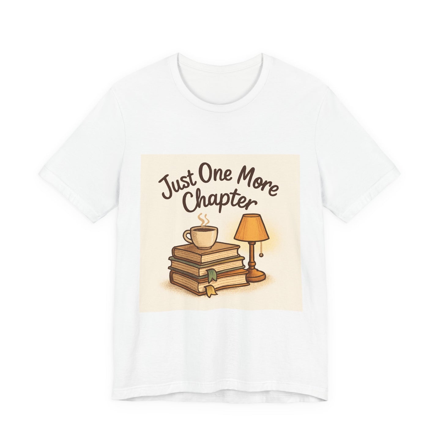 Just One More Chapter Unisex Tee – Soft Jersey Short Sleeve