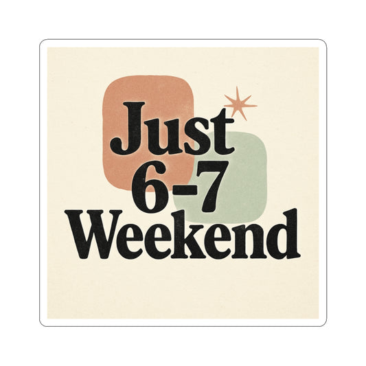 Weekend Kiss-Cut Stickers Set of 6-7 | Flexible Shape Design for Planners and Journals