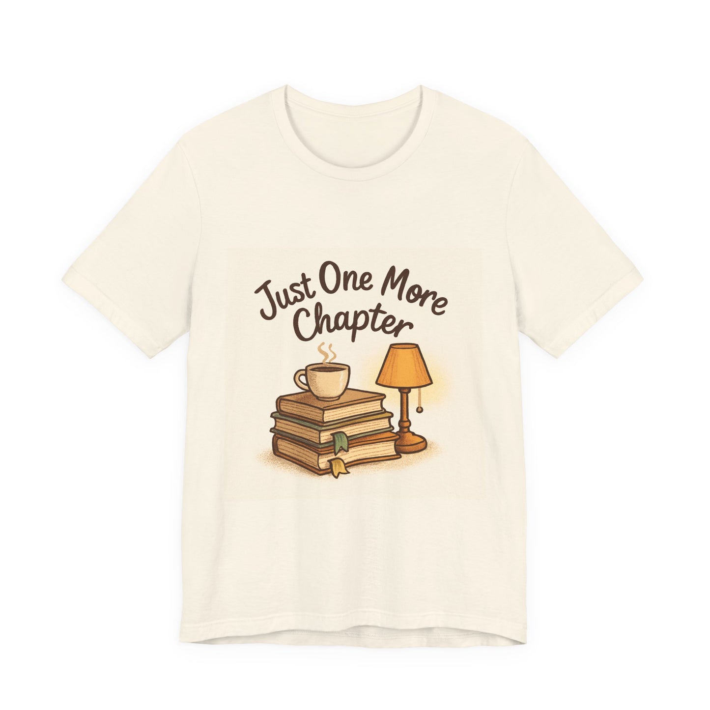 Just One More Chapter Unisex Tee – Soft Jersey Short Sleeve