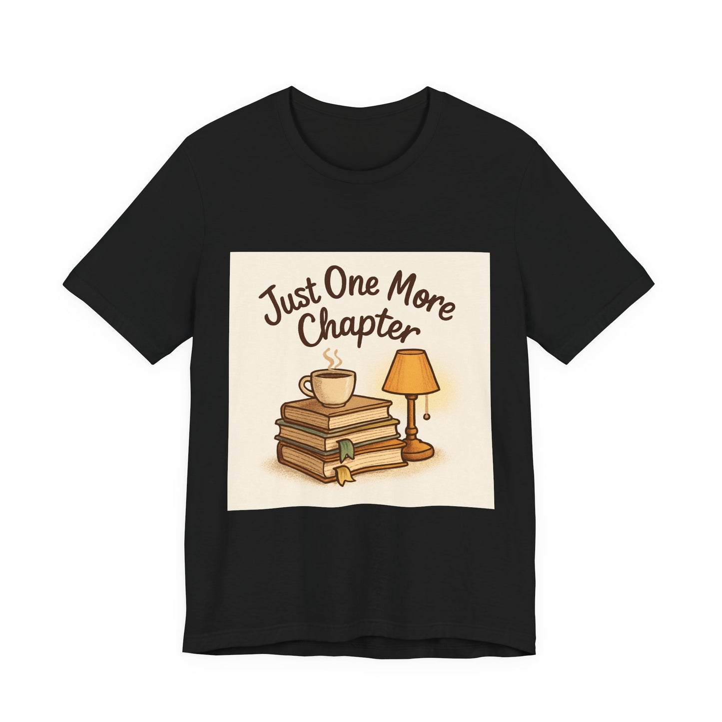 Just One More Chapter Unisex Tee – Soft Jersey Short Sleeve
