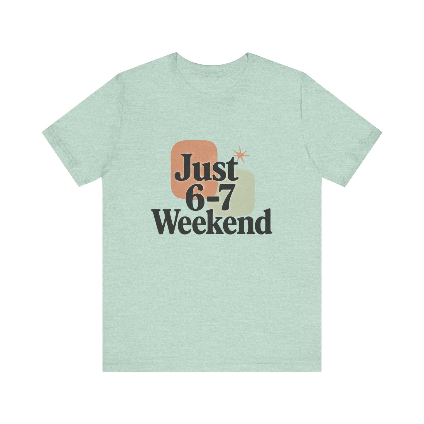 Weekend Vibes Unisex Tee