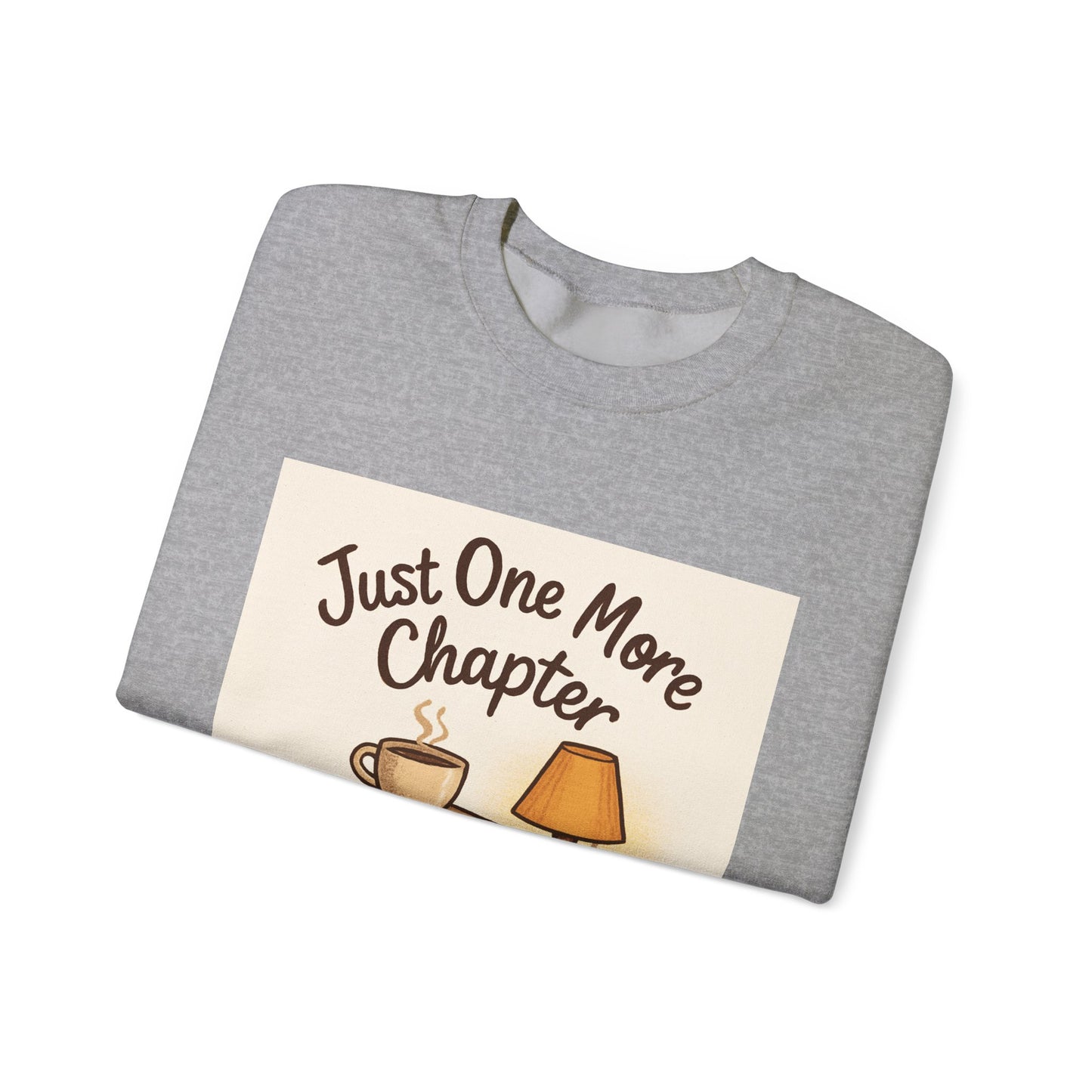 Just One More Chapter Unisex Sweatshirt