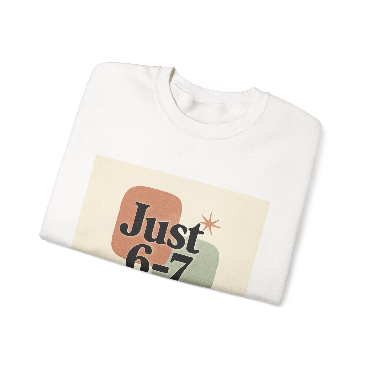 6-7 Weekend Getaway Crewneck – Cozy Unisex Sweatshirt