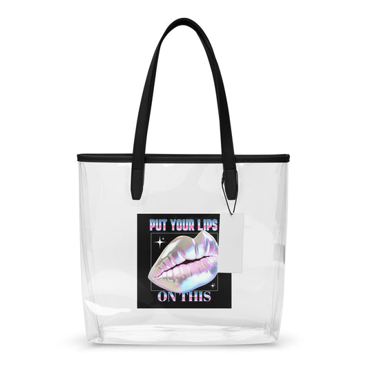 Clear tote bag with lips design featuring the phrase 'Put Your Lips on This' for stylish everyday use.
